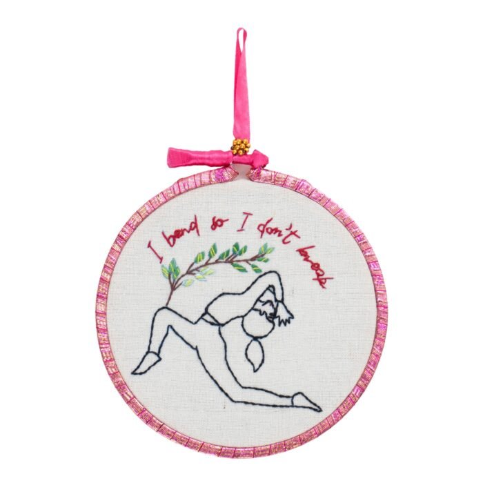 Embroidery Hoop-I Bend so I don't break